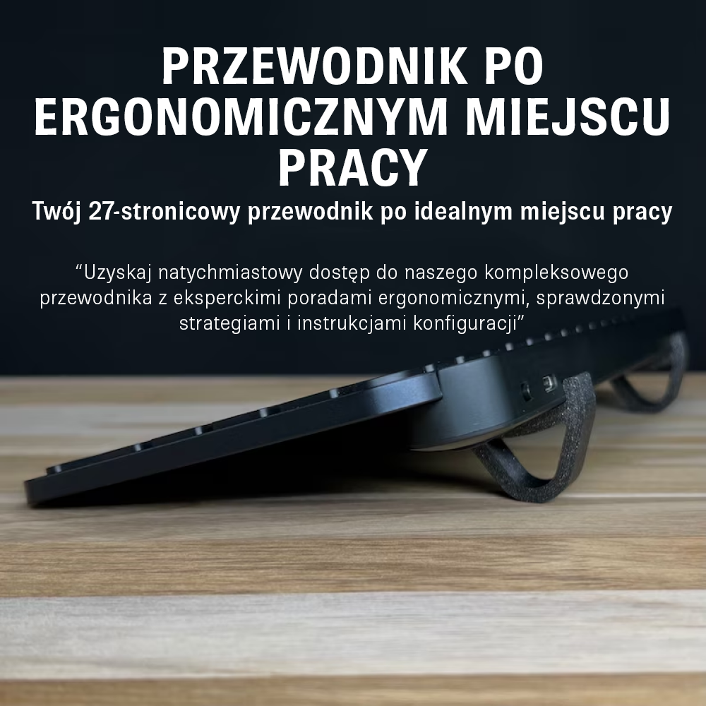 Przewodnik po Ergonomicznym Miejscu Pracy - 27 stron
